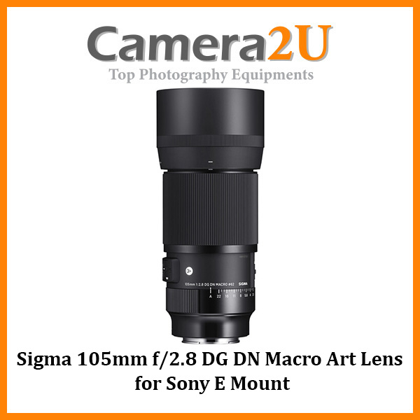 Sigma 105mm f/2.8 DG DN Macro Art Lens | Camera2u Malaysia Top