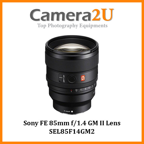 Sony FE 85mm GM II Lens SEL85F14GM2 Camera2u Malaysia Top Camera  Equipments Store